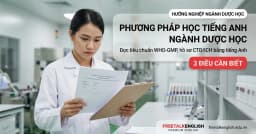 Phương Pháp Học Tiếng Anh Ngành Dược Học Và Chứng Chỉ Nên Có
