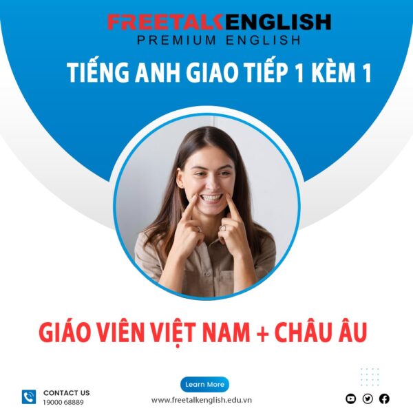 Khóa học Tiếng Anh giao tiếp Việt – Quality GV Việt + Châu Âu