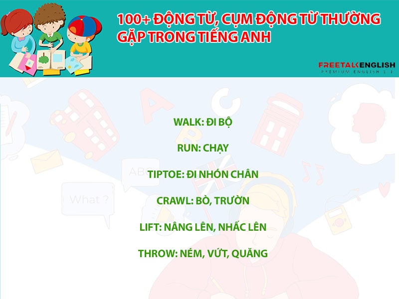 100+ động từ, cụm động từ thường gặp trong tiếng Anh