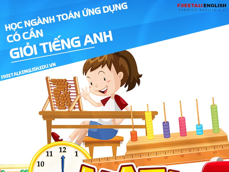 Học ngành toán ứng dụng có cần giỏi tiếng Anh không?