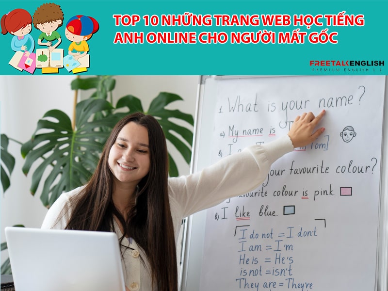 Top 10 những trang Web học Tiếng Anh online cho người mất gốc
