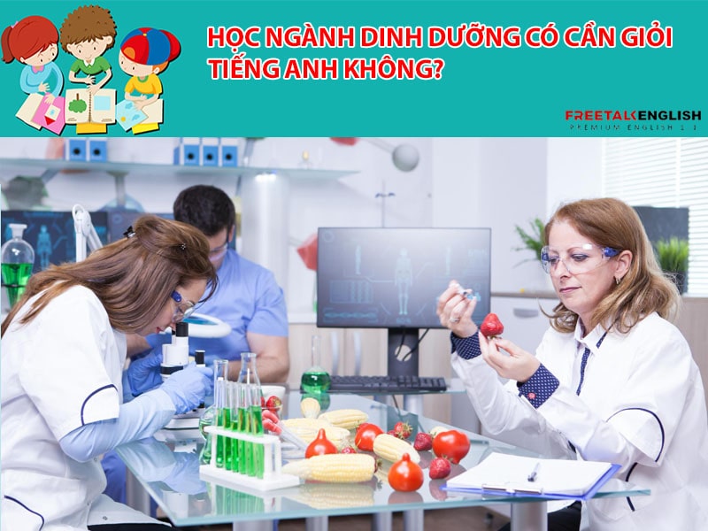 Học ngành dinh dưỡng có cần giỏi tiếng Anh không?