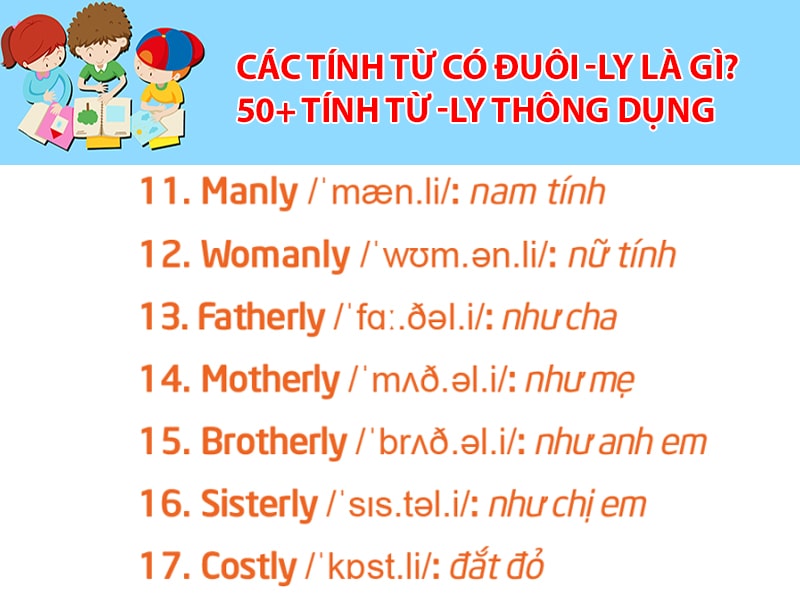 Các tính từ có đuôi -ly là gì? 50+ tính từ -ly thông dụng trong tiếng Anh