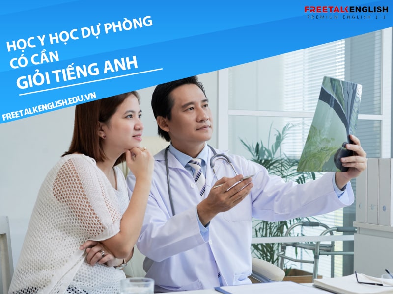 Học ngành y học dự phòng có cần giỏi tiếng Anh không?
