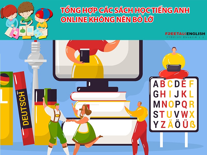 Tổng hợp các sách học tiếng Anh online không nên bỏ lỡ
