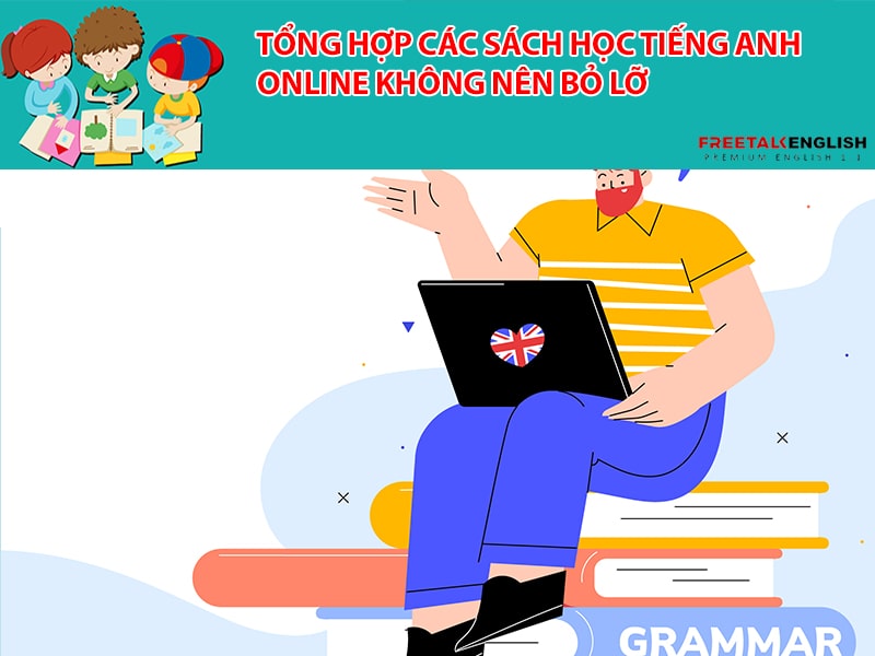Tổng hợp các sách học tiếng Anh online không nên bỏ lỡ