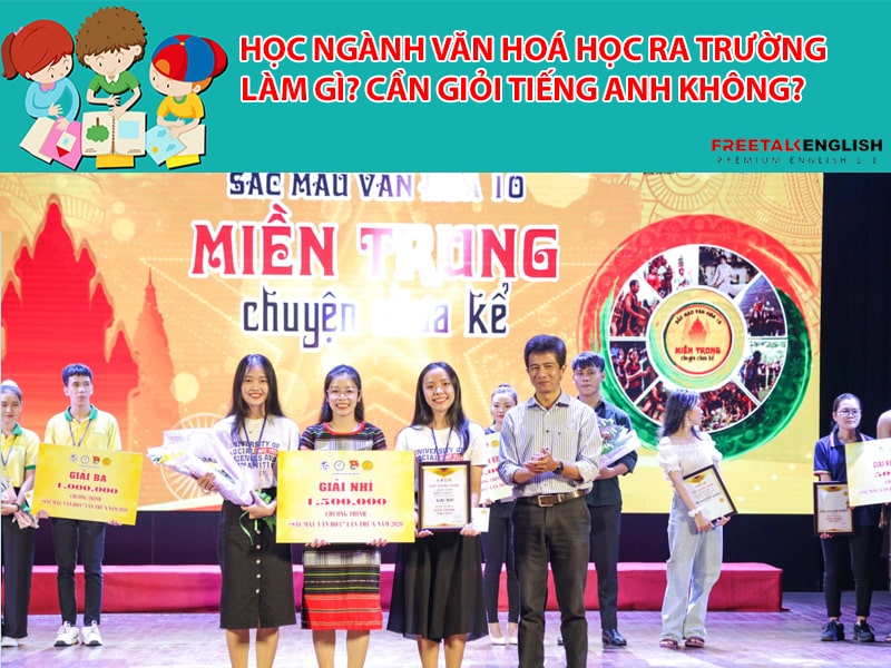 Học ngành văn hoá học ra trường làm gì? Cần giỏi tiếng Anh không?