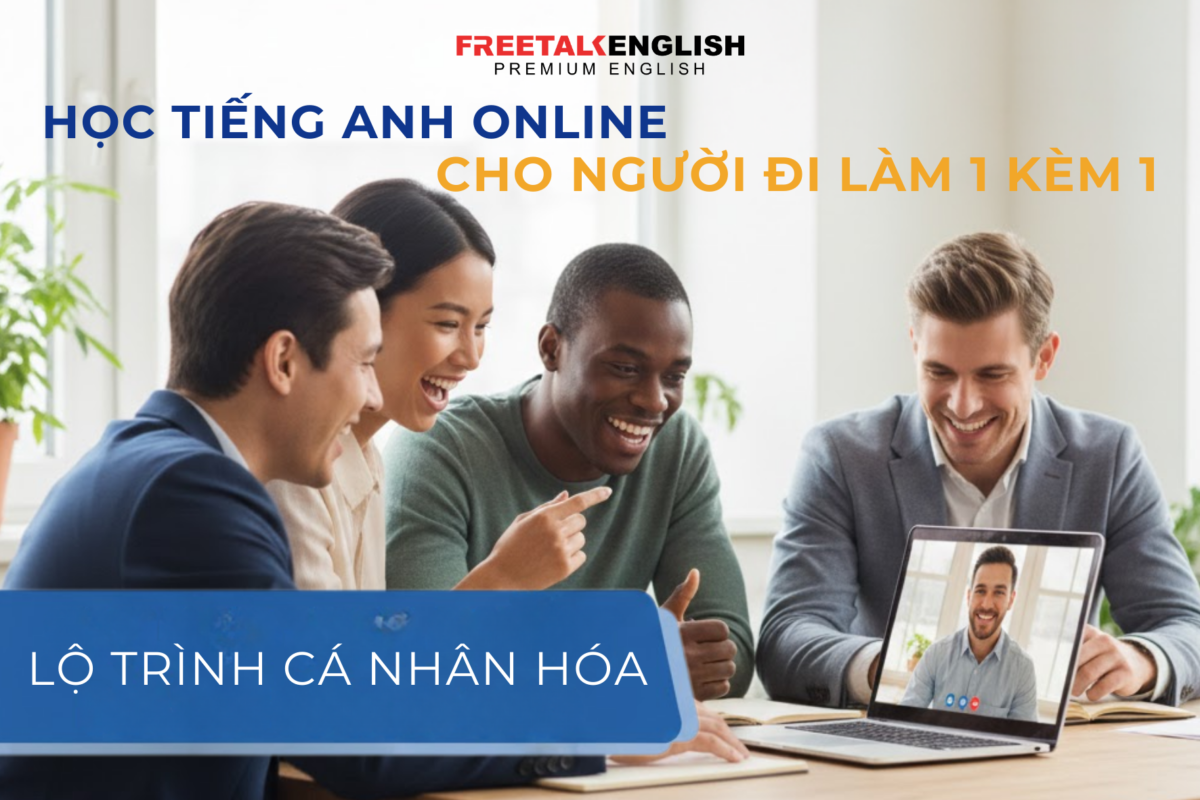 TIẾNG ANH CHO NGƯỜI ĐI LÀM