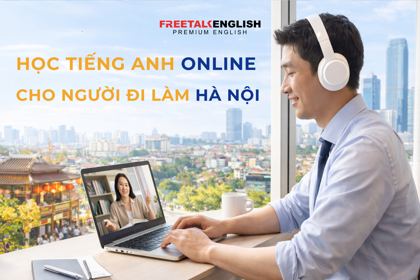 HỌC TIẾNG ANH ONLINE CHO NGƯỜI ĐI LÀM