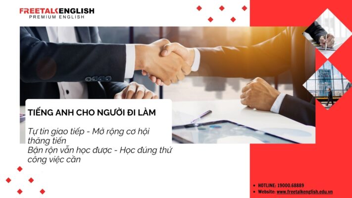HỌC TIẾNG ANH CHO NGƯỜI ĐI LÀM