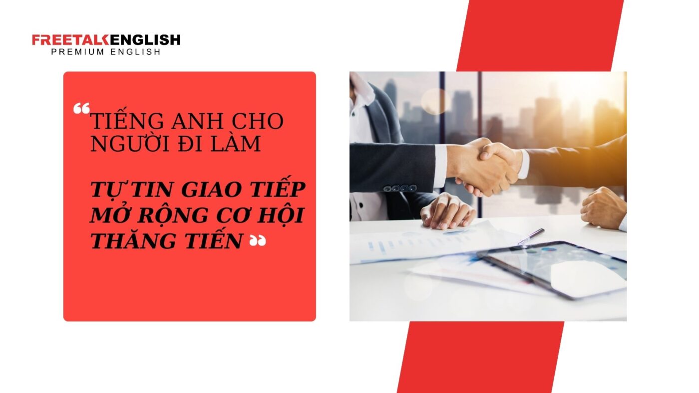 HỌC TIẾNG ANH ONLINE CHO NGƯỜI ĐI LÀM