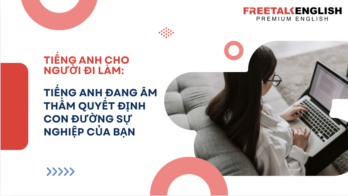 HỌC TIẾNG ANH ONLINE CHO NGƯỜI ĐI LÀM